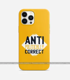 Antipolitically Correct Case