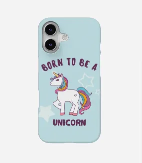 Born To Be Unicorn Case
